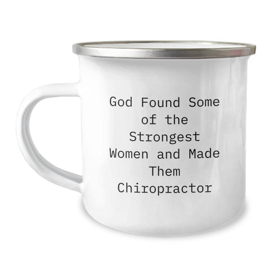 Funny Chiropractor Gifts from Friends - Inspirational 'God Found Some Of The Strongest Women' Camping Mug for Chiropractor Graduation Unique Gifts - Image 1