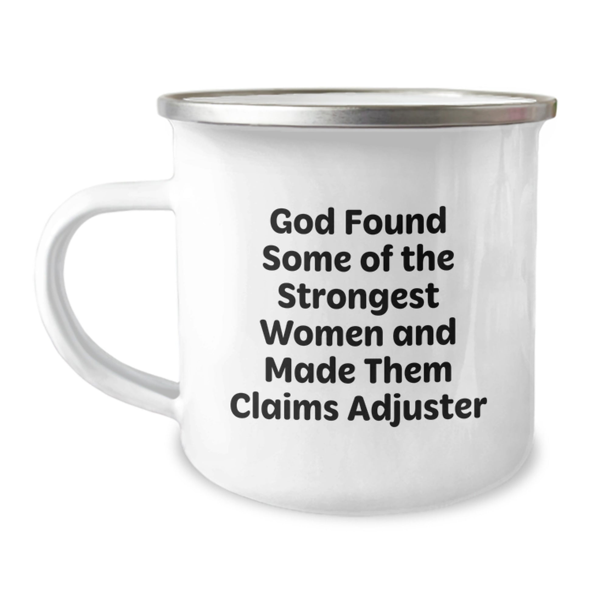 Funny Claims Adjuster Valentine's Gifts from Women, Gifts for Claims Adjuster, Camping Mug for Strong Women - Image 1