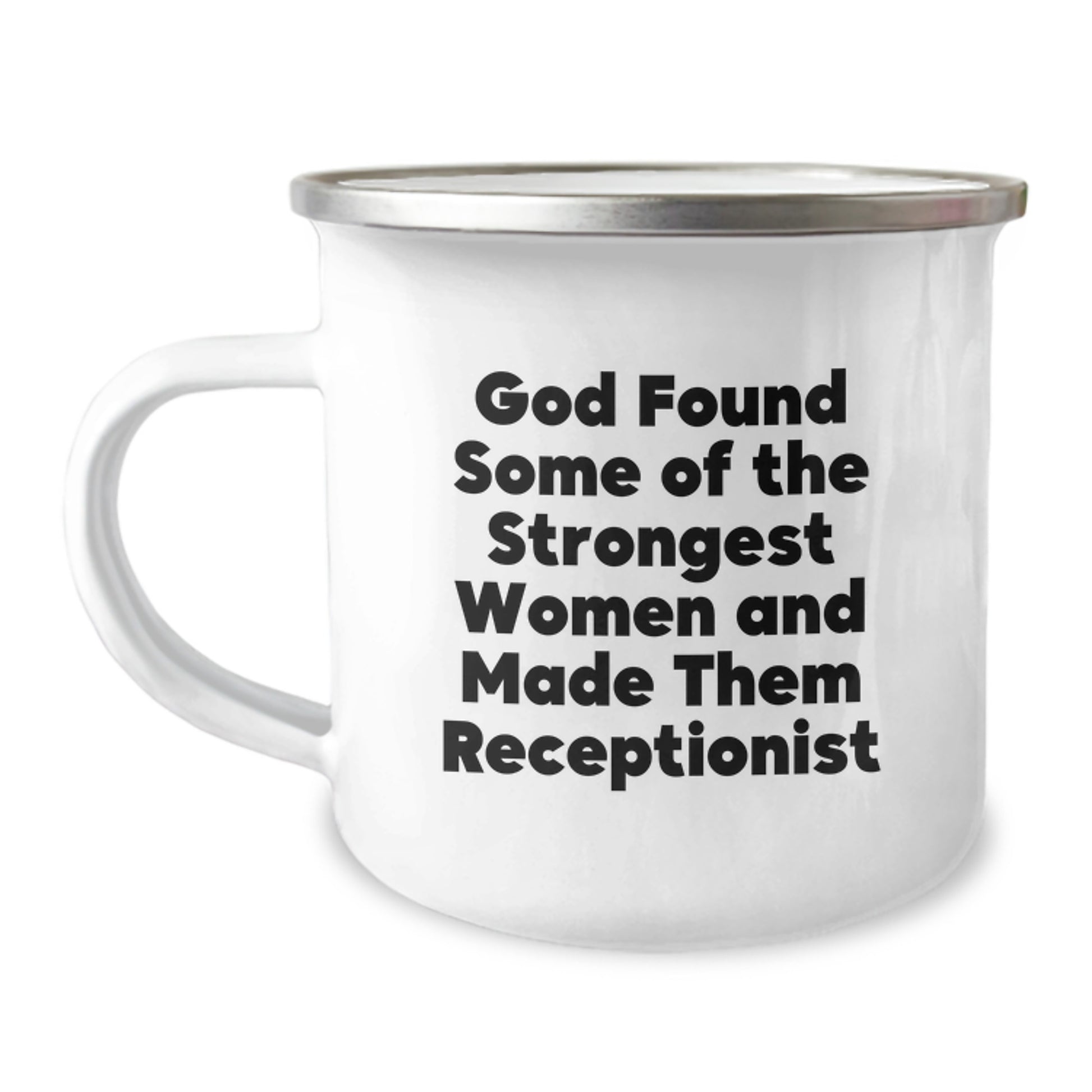 Funny Quote Receptionist Gifts for Women from Men, Enamel Camping Mug for Graduation Unique Gifts - Image 1
