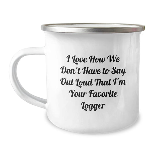 Funny Logger Gifts for Men, Cute Camping Mug from Your Favorite Logger, Perfect Graduation Unique Gifts - Image 1
