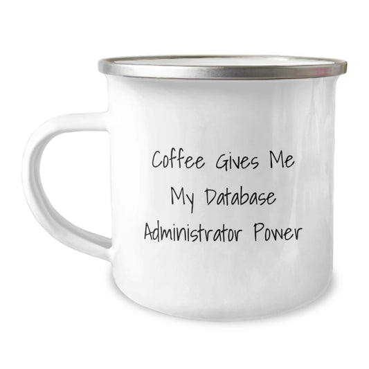 Funny Database Administrator Camping Mug Gifts from Friends for Men Graduation Unique Presents - Image 1
