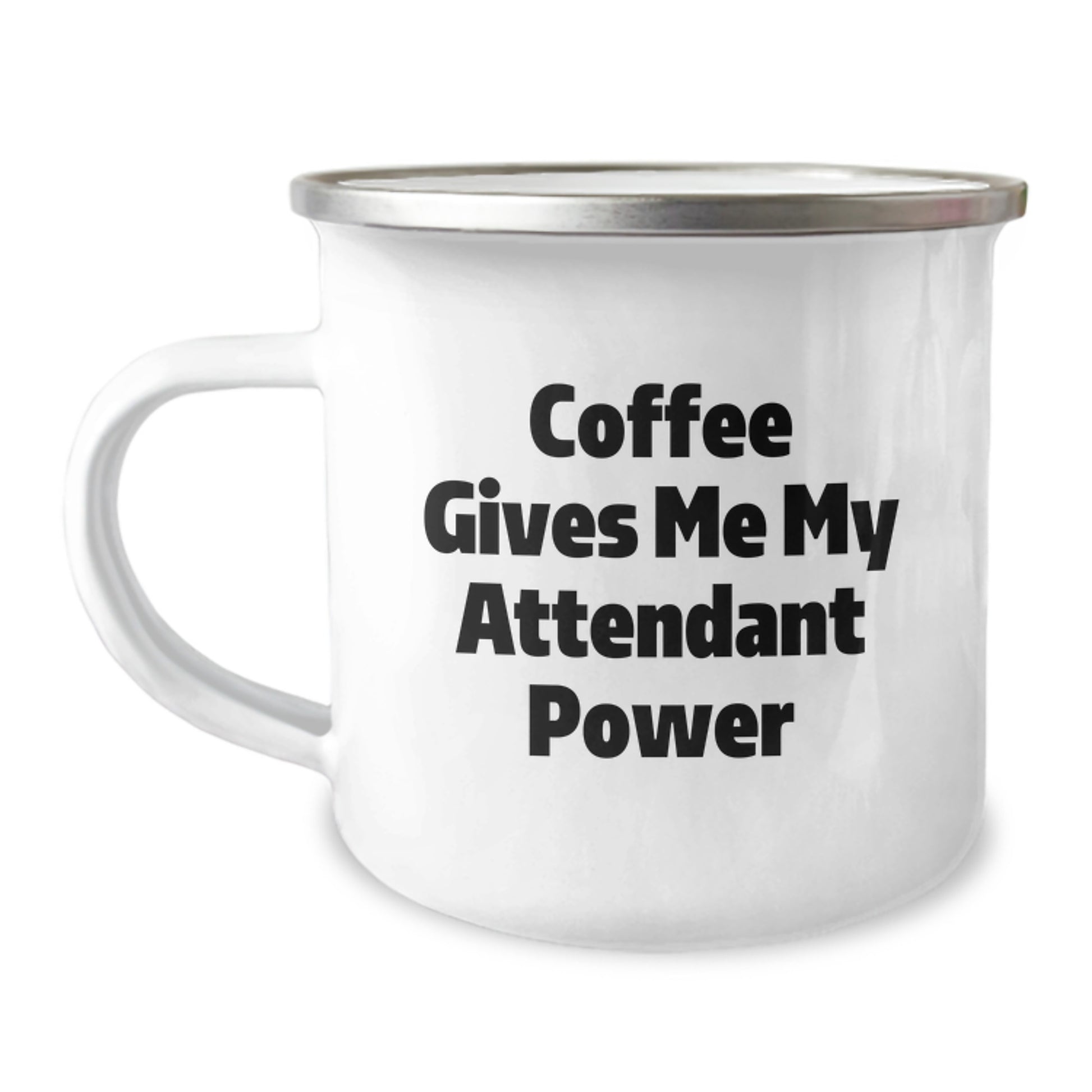 Funny Attendant Gifts from Friends for Graduation Unique Attendant Coffee Lovers Camping Mug, Coffee Gives Me My Attendant Power - Image 1