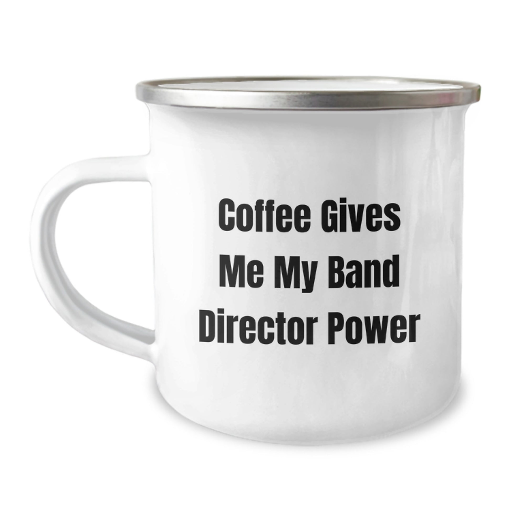 Funny Band Director Gifts from Men for Valentine's Unique Camping Mugs - Coffee Gives Me My Band Director Power - Image 1