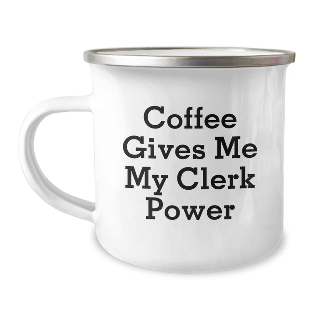 Funny Clerk Camping Mugs Gifts from Friends for Men - Christmas Unique Gifts with 'Coffee Gives Me My Clerk Power' Quote - Image 1