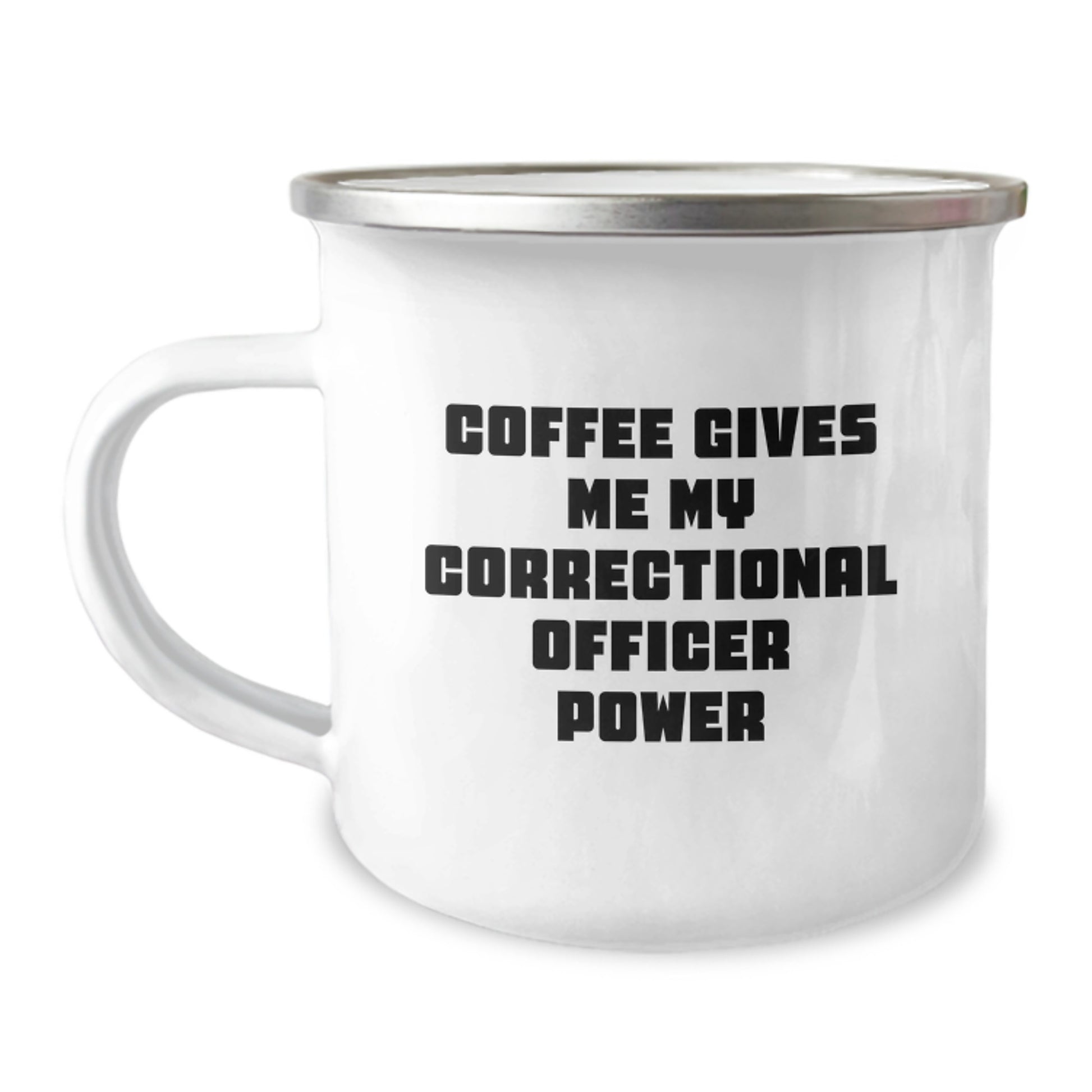 Correctional Officer Gifts from Men, Unique Valentine's Gifts for Correctional Officer, Funny Camping Mug with 'Coffee Gives Me My Correctional Officer Power' Quote - Image 1