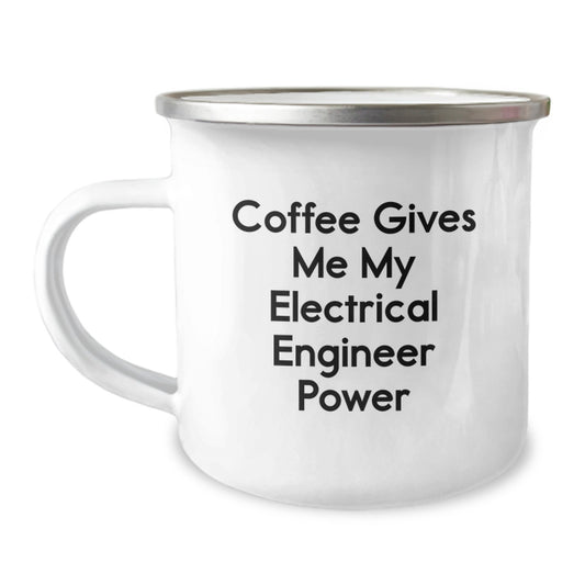 Funny Electrical Engineer Gifts from Friends - Electrical Engineer Camping Mug, 'Coffee Gives Me My Electrical Engineer Power' - Graduation Unique Gifts for Electrical Engineer Men - Image 1