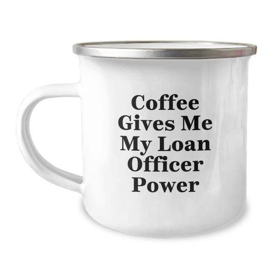 Funny Loan Officer Gifts, Coffee Gives Me My Loan Officer Power, Unique Graduation Gifts for Loan Officer Friends - Image 1