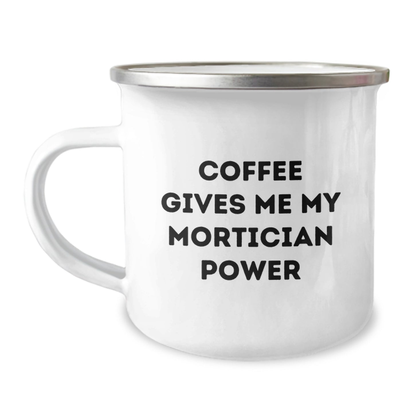Funny Mortician Gifts for Men from Friends and Family, 'Coffee Gives Me My Mortician Power' Camping Mug, Graduation Unique - Image 1