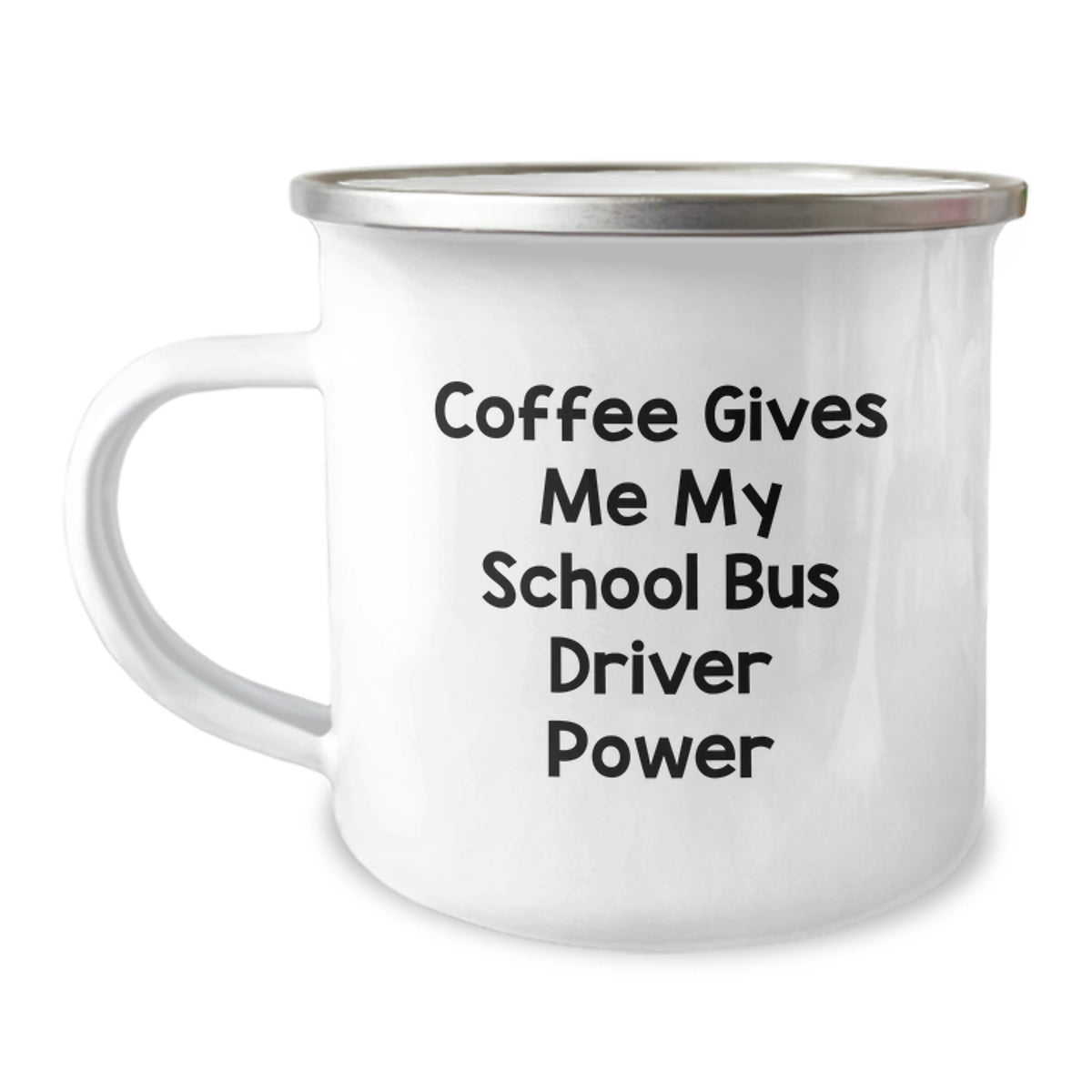Funny School Bus Driver Gifts for Men, Women, Friends and Family - Camping Mug with 'Coffee Gives Me My School Bus Driver Power' Quote, Christmas Unique Presents - Image 1