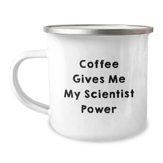 Funny Scientist Camping Mug - Gifts for Him - Christmas Unique Gifts from Friends - 'Coffee Gives Me My Scientist Power' - Image 1