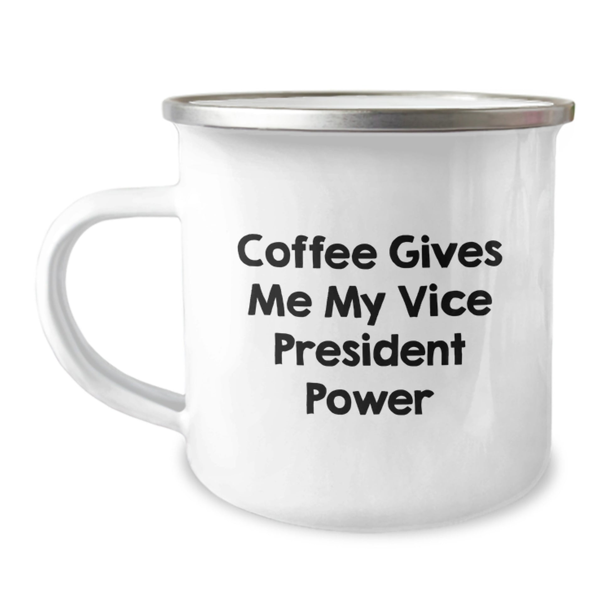 Funny Vice President Gifts for Men, Women, Friends, and Coworkers - Coffee Gives My Vice President Power Camping Mug, Perfect Graduation Unique Gift - Image 1