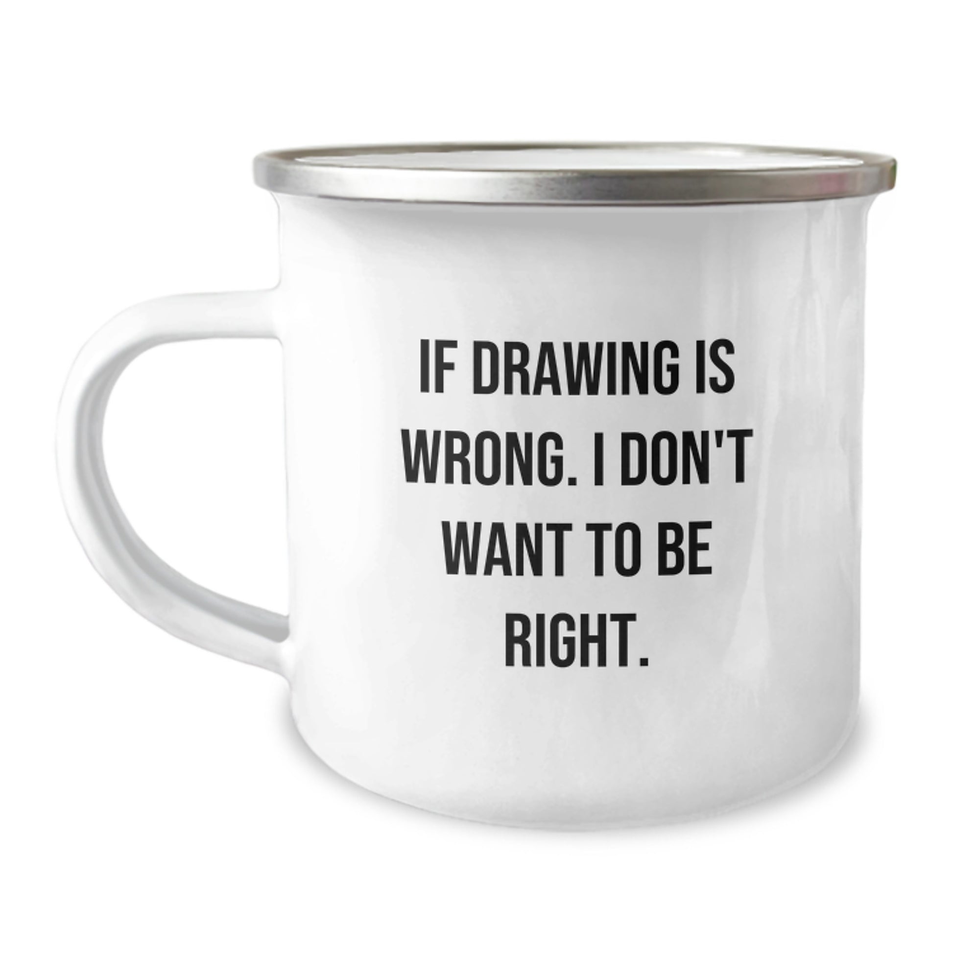 If Drawing is Wrong, I Don't Want to Be Right Funny Drawing Gifts for Graduation Unique Gifts from Friends Family Members - Image 1