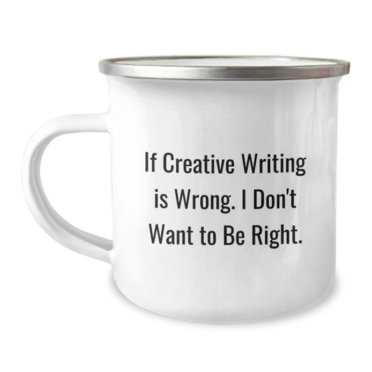 Creative Writing Inspiration for Friends and Family Unique Gifts from Men and Women - Camping Mug for Graduation Day - Image 1