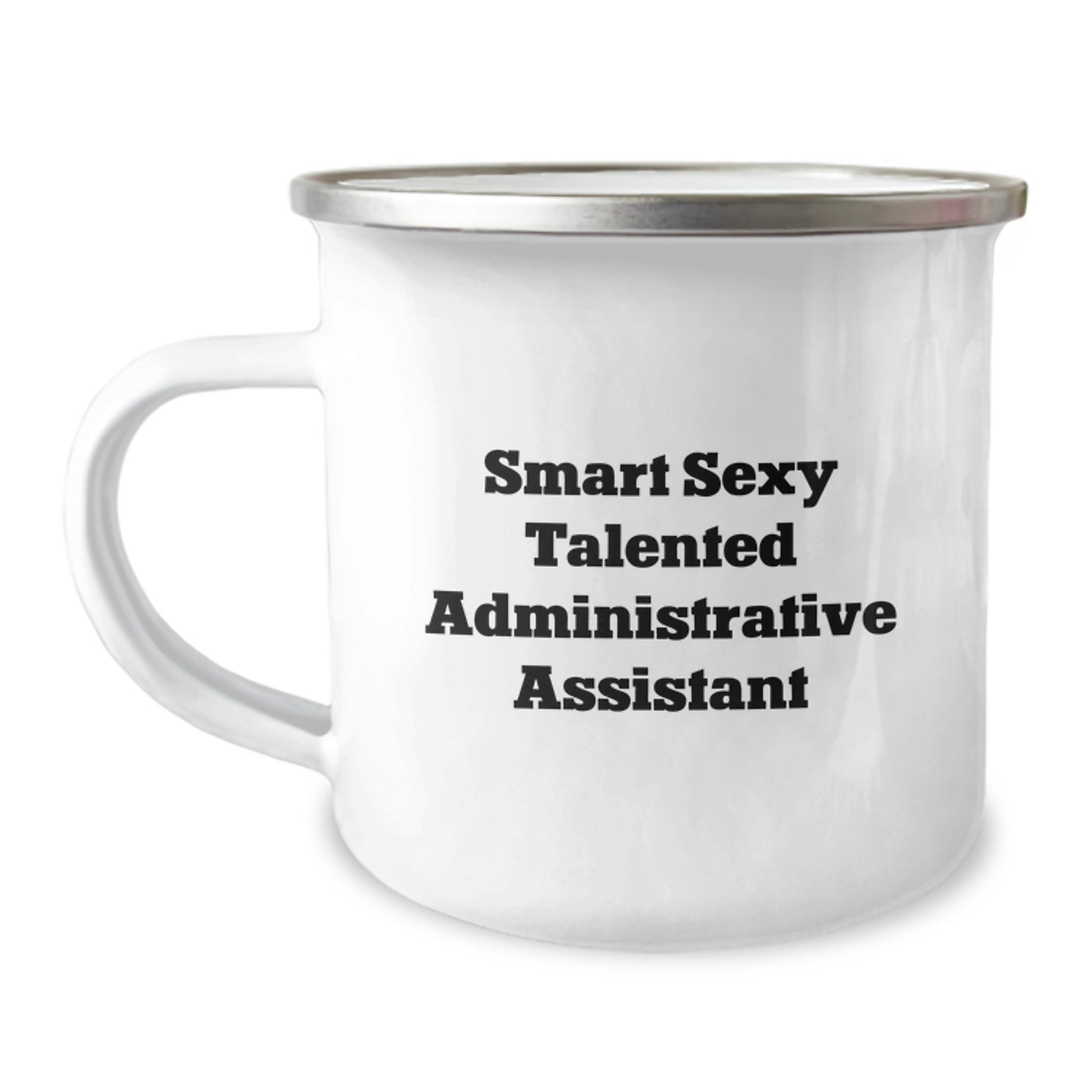 Funny Administrative Assistant Gifts from Friends for Graduation Unique Gifts - Smart Sexy Talented Quote, Camping Mug for Her - Image 1
