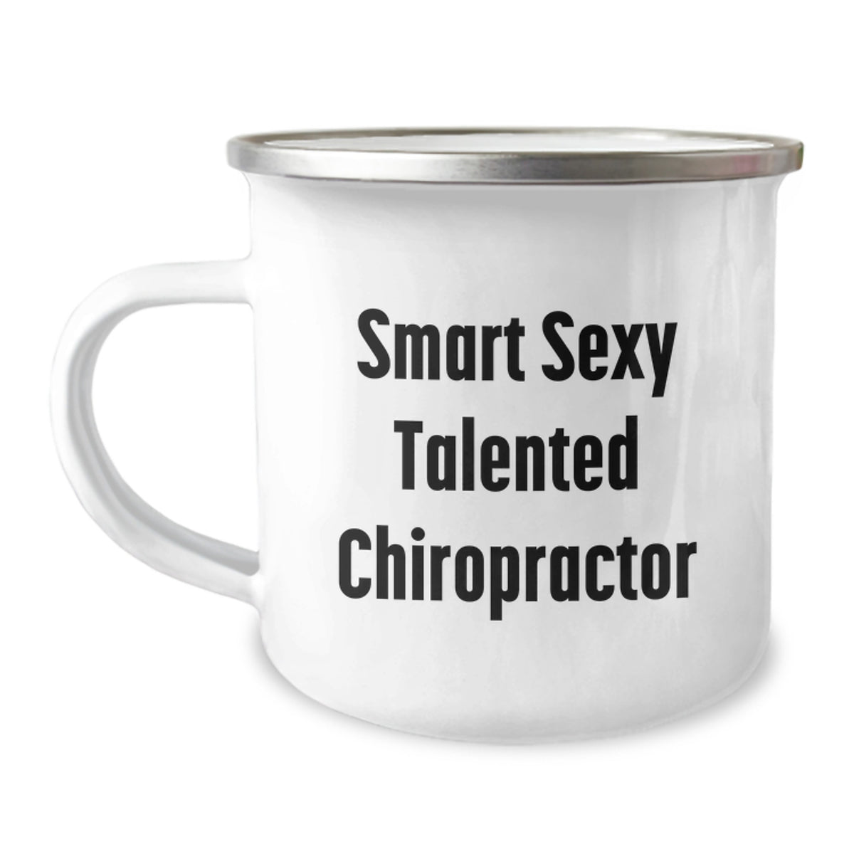 Smart Sexy Talented Chiropractor Camping Mug Gifts for Chiropractors Friends and Family - Funny and Cute Christmas Unique Gifts from Men Women Coworkers - Image 1