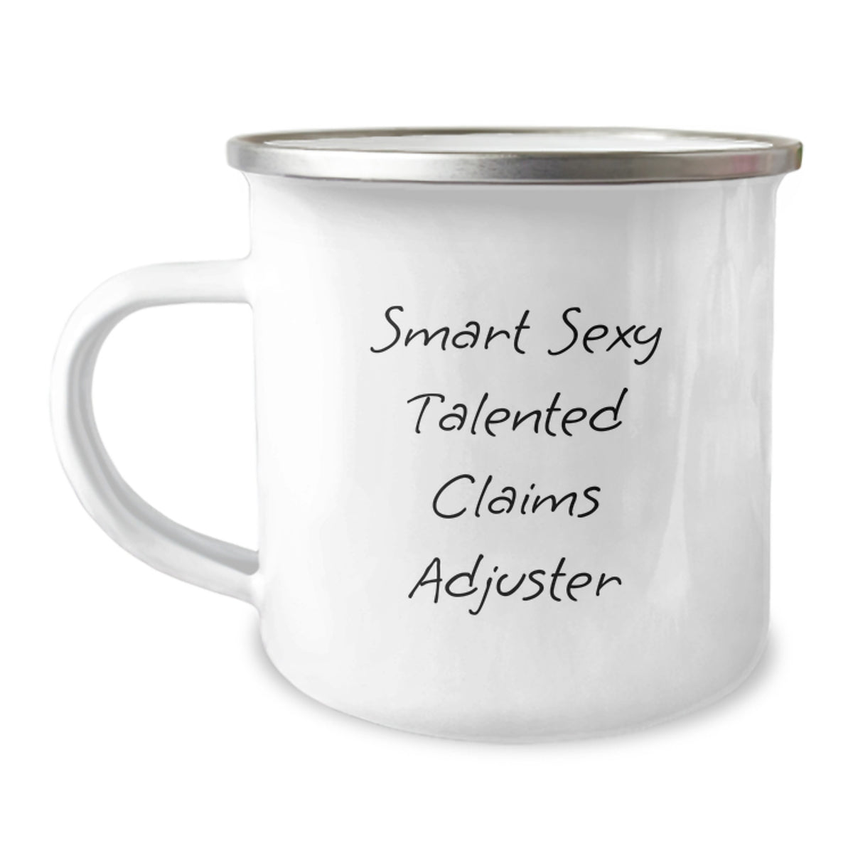 Funny Claims Adjuster Gifts for Friends from Men, Christmas Unique Gifts Ideas for Smart Sexy Talented Claims Adjuster Camping Mug, 'Smart Sexy Talented Claims Adjuster' Quote - Image 1