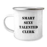 Load image into Gallery viewer, Funny Gifts from Men to Smart Sexy Talented Clerks - Christmas Unique Gifts for Clerks - Camping Mug - Image 1
