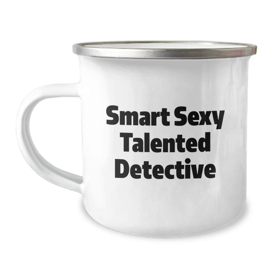 Funny Detective Graduation Unique Gifts for Men from Friends - Smart Sexy Talented Detective Camping Mug - Image 1