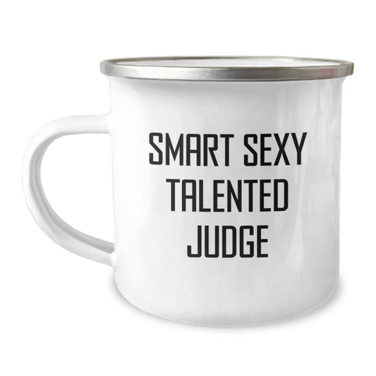 Funny Judge Gifts from Family for Graduation Unique Judge Camping Mug - 'Smart Sexy Talented Judge' Quote, 12 oz Stainless Steel with Enamel Finish - Image 1