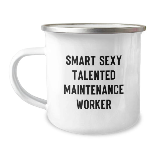 Funny Maintenance Worker Gifts for Men, Sexy Talented Camping Mug for Graduation Unique Gifts from Friends - Image 1