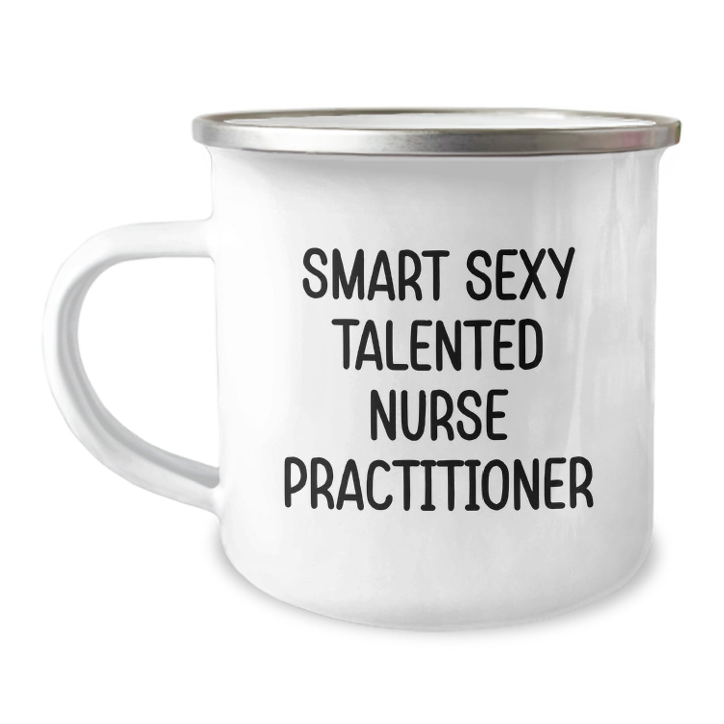 Funny Nurse Practitioner Gifts from Friends - Smart Sexy Talented Nurse Practitioner Camping Mug, Unique Graduation Gifts for Nurse Practitioner Men, Women, Coworkers - Image 1