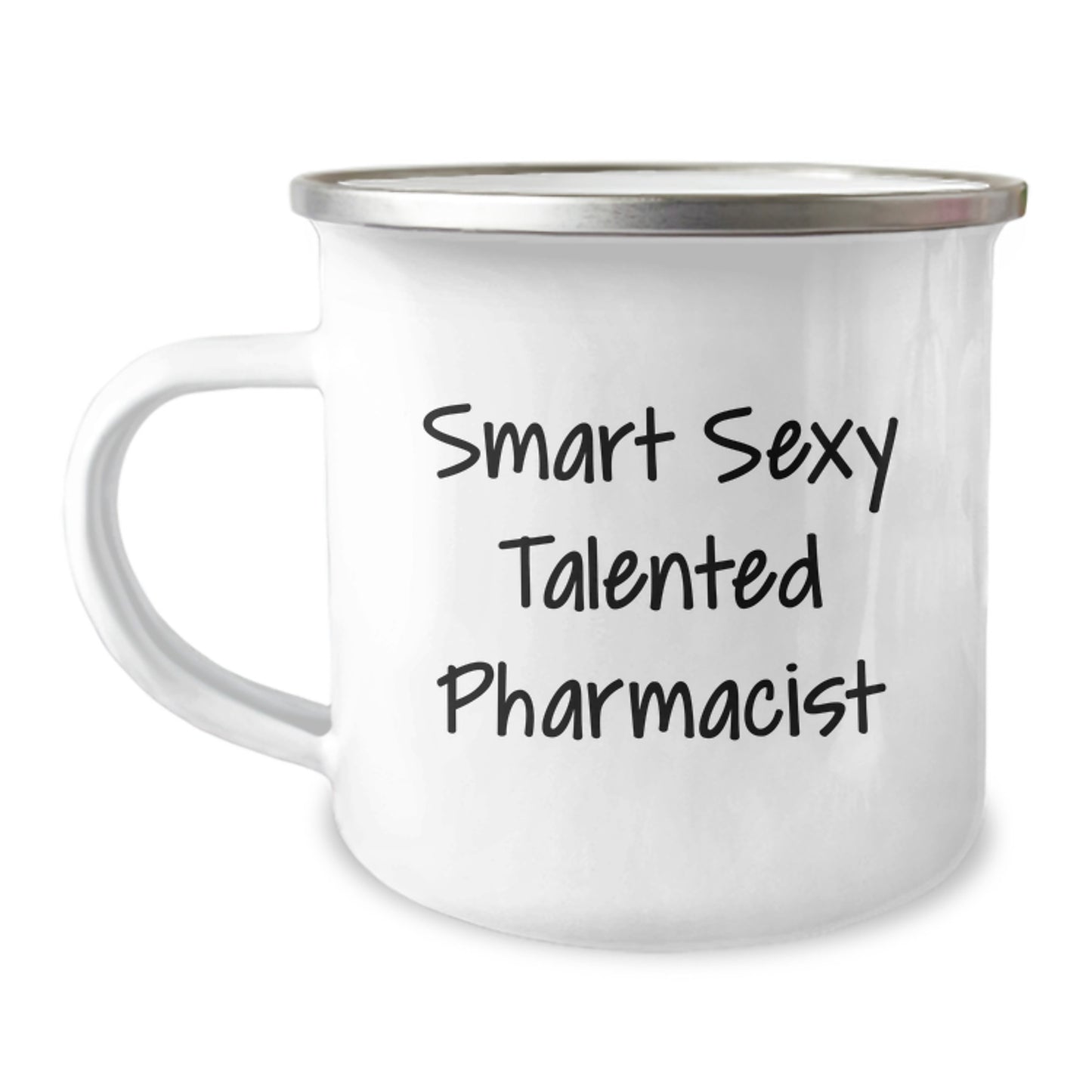Funny Inspirational Gifts from Friends to Smart Sexy Talented Pharmacist, Camping Mug for Graduation Unique Gifts, Stainless Steel with Funny Quote - Image 1