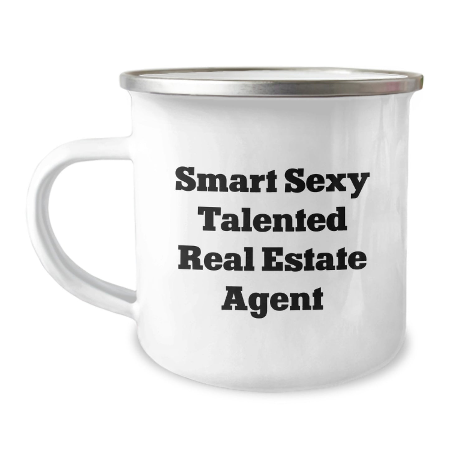 Funny Gifts from Friends for Real Estate Agent Graduation Unique Camping Mugs - Smart Sexy Talented Real Estate Agent Quote - Image 1