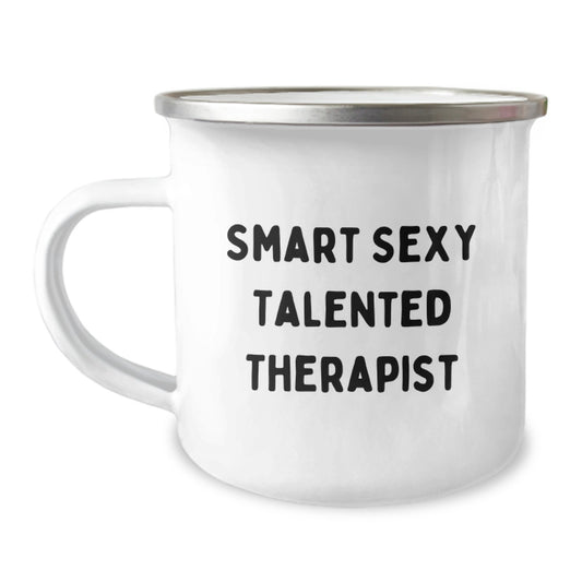 Gifts from Friends and Family to Smart Sexy Talented Therapists, Funny Quote Camping Mug for Valentine's Unique Gifts, 12 oz Stainless Steel Enamel Finish Mug - Image 1