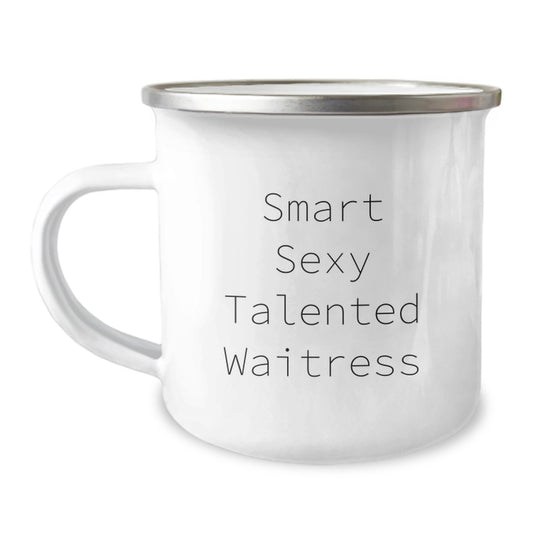 Funny Waitress Gifts from Men for Valentine's Unique Camping Mugs, 'Smart Sexy Talented Waitress', 12 oz Stainless Steel Mug - Image 1