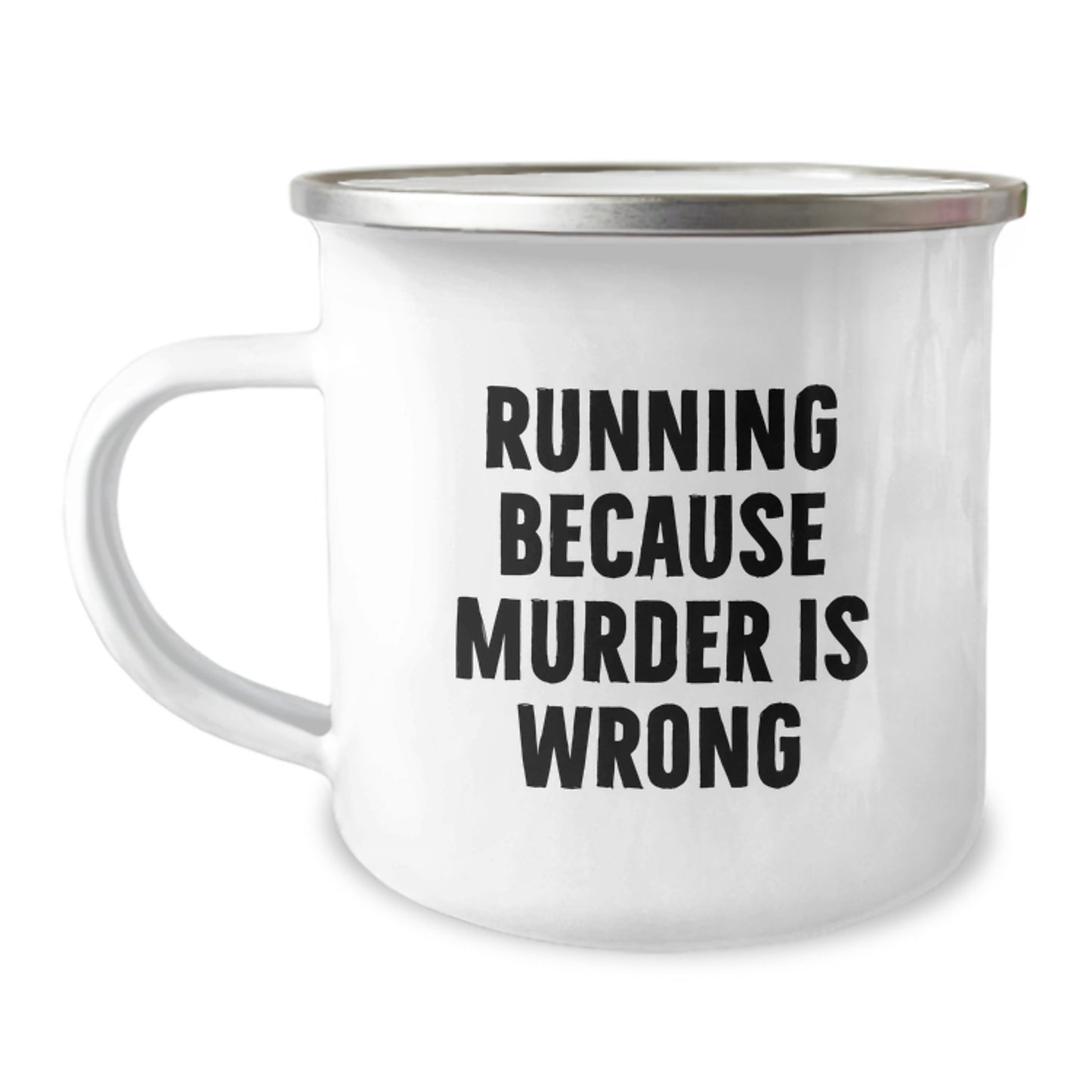 Funny Running Gifts for Him, Unique Valentine's Unique Gifts from Friends to Men Who Run, 'Running Because Murder Is Wrong' Camping Mug - Image 1