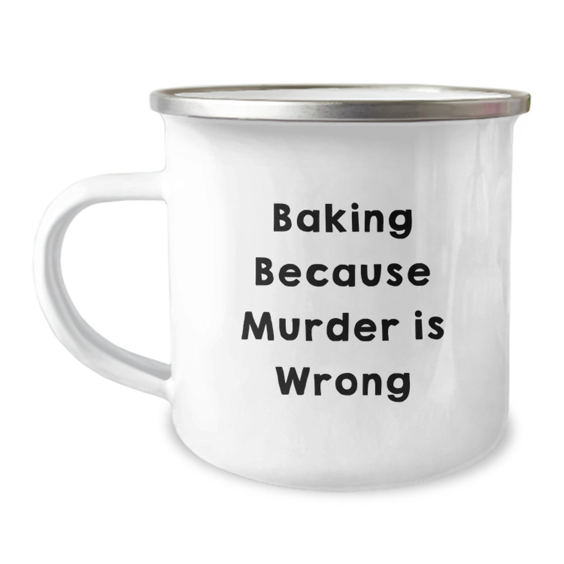 Funny Baking Gifts for Her, Funny Camping Mugs for Valentine's Lover, Baking Because Murder Is Wrong Quote Printed Gift - Image 1