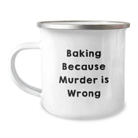 Load image into Gallery viewer, Funny Baking Gifts for Her, Funny Camping Mugs for Valentine's Lover, Baking Because Murder Is Wrong Quote Printed Gift - Image 1
