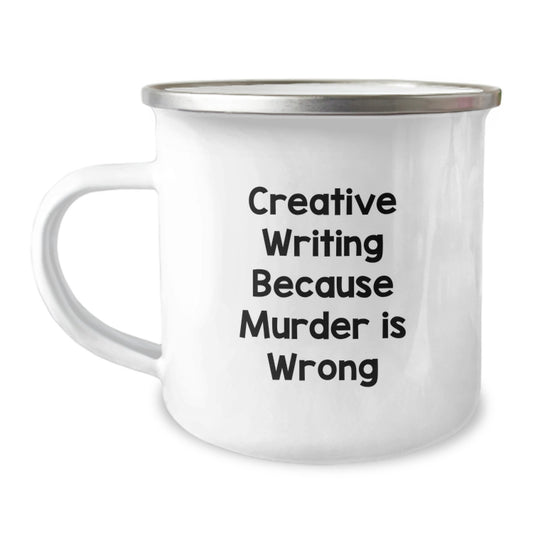 Creative Writing Inspiration Gifts for Men, Funny Quote Gifts from Family for Graduation Unique Gifts - 12 oz Stainless Steel Camping Mug - Image 1