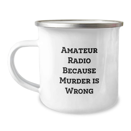 Amateur Radio Enthusiast Funny Camping Mug - Gifts from Men to Friends on Valentine's - Image 1