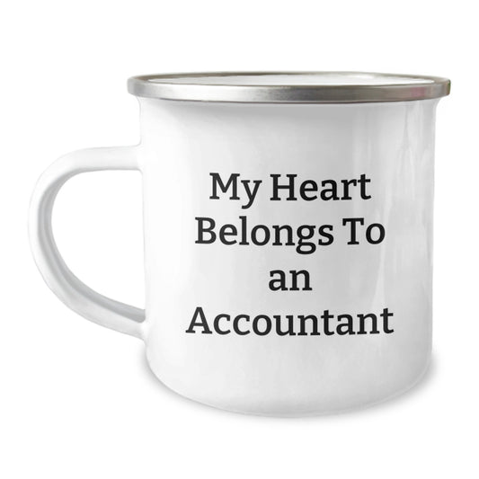 Funny Accountant Gifts from Friends - My Heart Belongs To An Accountant, Graduation Unique Gifts for Accountants, Camping Mug for Men - Image 1