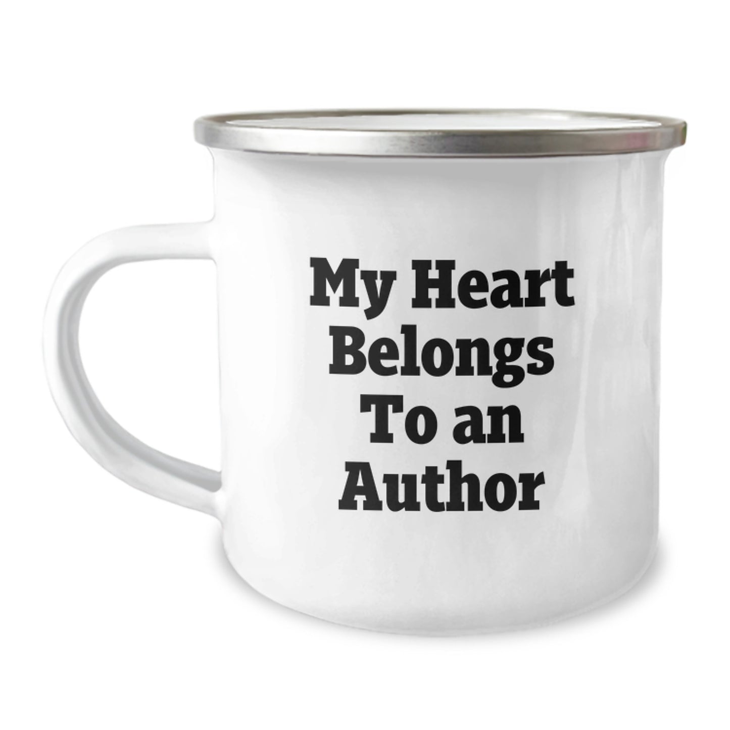 Funny Author Gifts for Graduation - My Heart Belongs To An Author - Stainless Steel Camping Mug, Gifts from Family to Author - Image 1