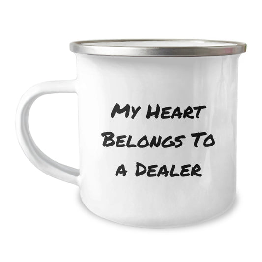 Cute Dealer Camping Mug Gifts from Friends for Dealer Lover - My Heart Belongs To A Dealer Funny Quote Birthday Unique Gifts - Image 1
