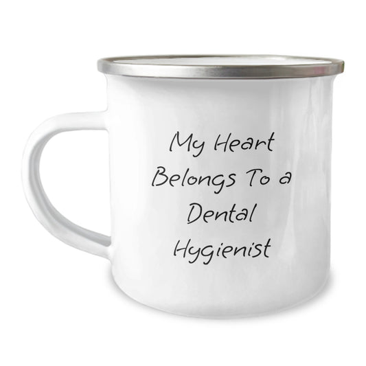 Funny Gifts from Friends to Dental Hygienist - My Heart Belongs To A Dental Hygienist Birthday Unique Gifts for Dental Hygienist Camping Mug - Image 1