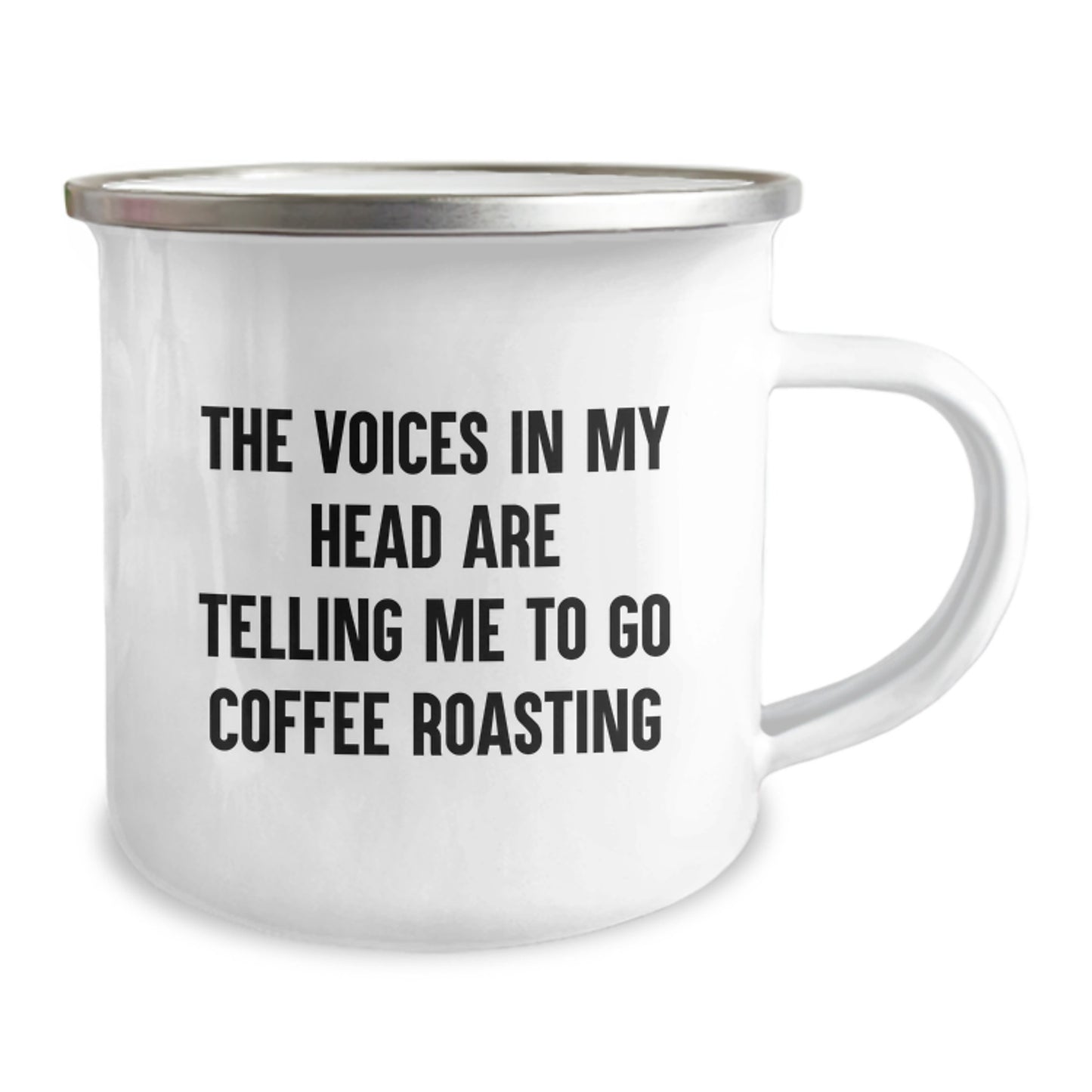 Funny Coffee Roasting Gifts for Men Birthday Camping Mug - 'The Voices In My Head Are Telling Me To Go Coffee Roasting' - Image 2