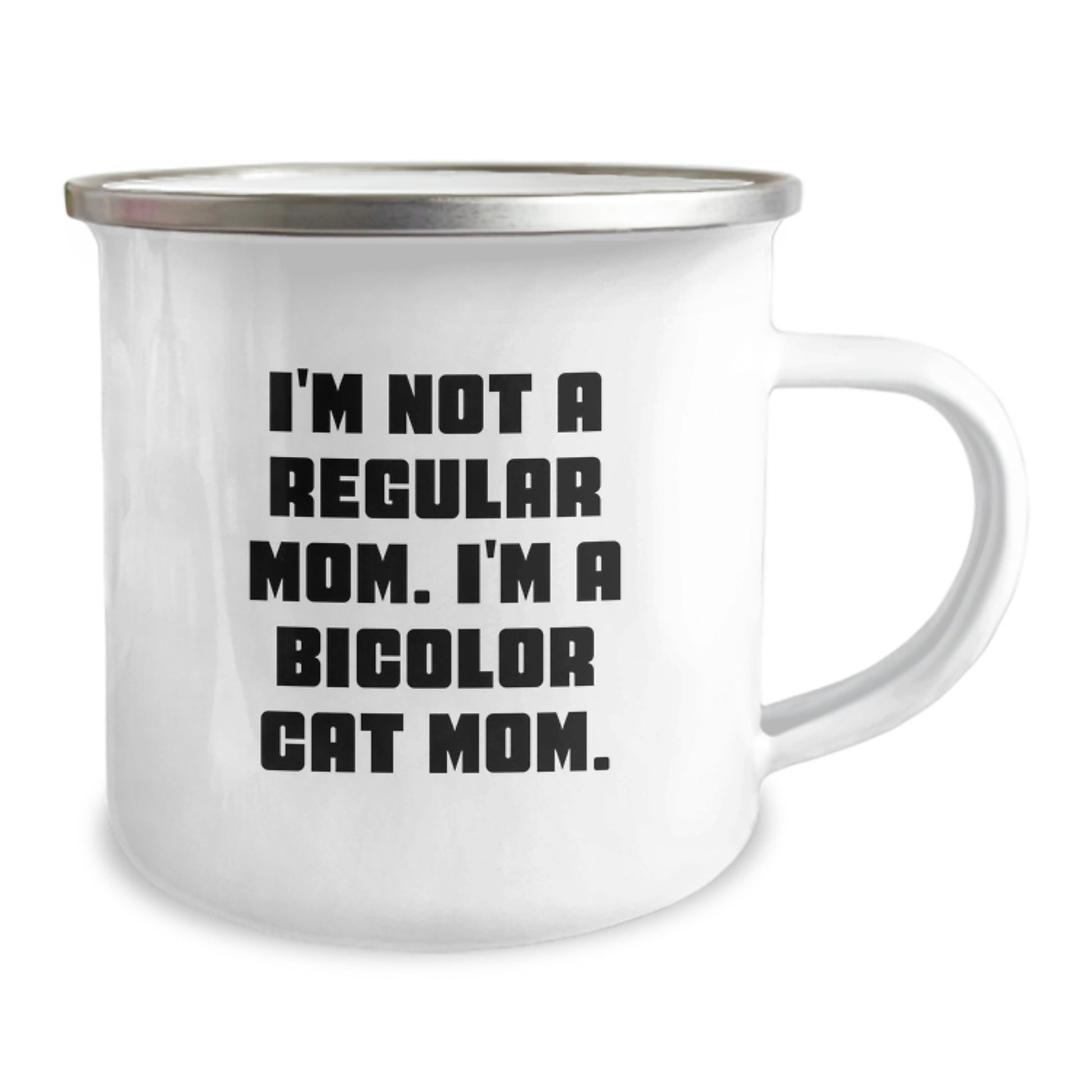 Funny Bicolor Cat Mom Gifts from Family and Friends, Bicolor Cat Christmas Unique Gifts, Camping Mug with I'm Not A Regular Mom. I'm A Bicolor Cat Mom. - Image 2