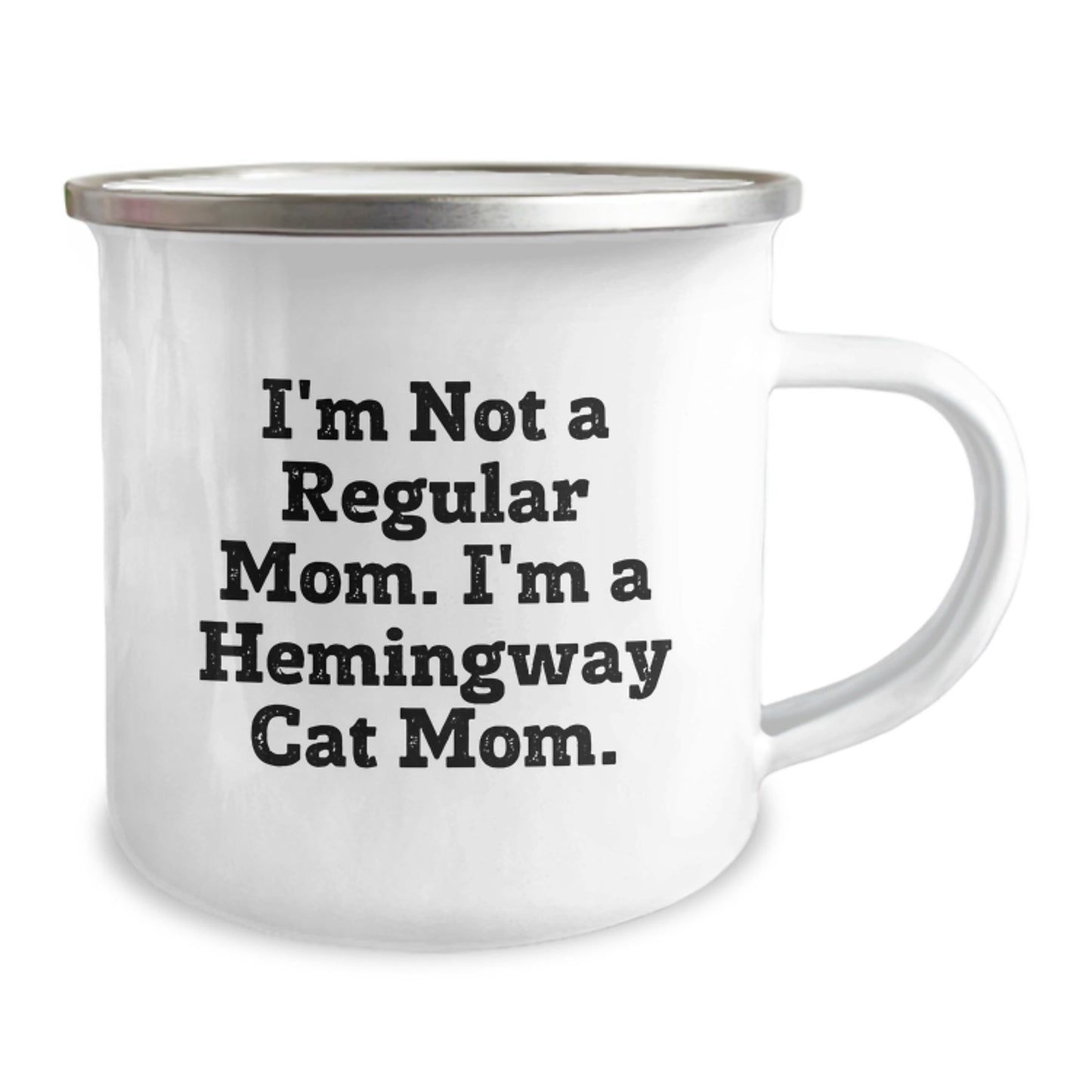 Funny Hemingway Cat Mom Gifts for Her, Camping Mug for Graduation, 'I'm Not A Regular Mom. I'm A Hemingway Cat Mom.' - Gifts from Mom to Daughter - Image 2