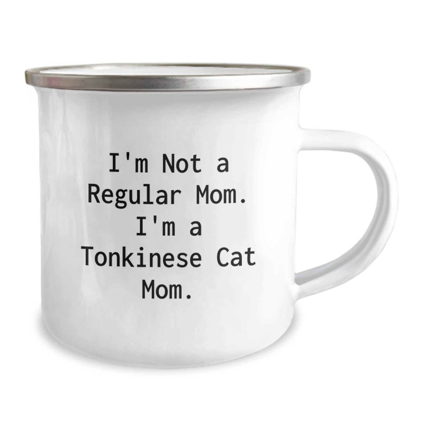 Tonkinese Cat Gifts for Men - Funny Camping Mug 'I'm Not A Regular Mom. I'm A Tonkinese Cat Mom.' for Graduation Unique Gifts from Family - Image 2