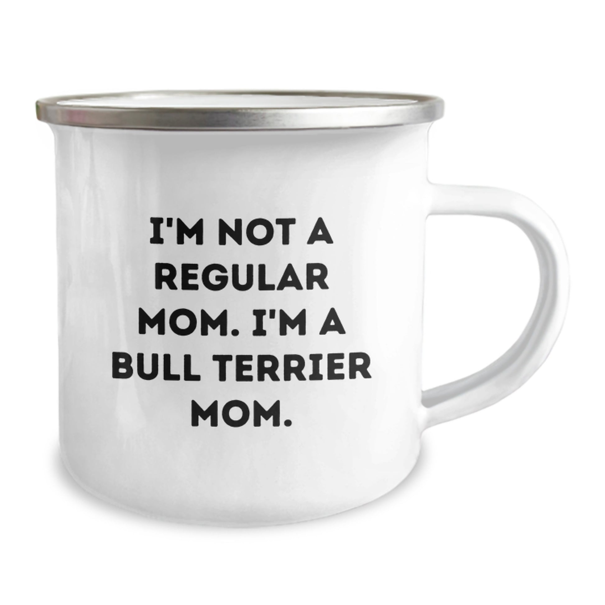 Bull Terrier Dog Camping Mugs For Women - Funny Gifts From Mom To Friends On Valentine's - 'I'm Not A Regular Mom. I'm A Bull Terrier Mom.' - Image 2