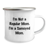 Load image into Gallery viewer, Funny Samoyed Dog Gifts for Mom, Valentine's Unique Mugs for Women, Camping Mug from a Mom to Her Favorite Samoyed Dog Lover - Image 2
