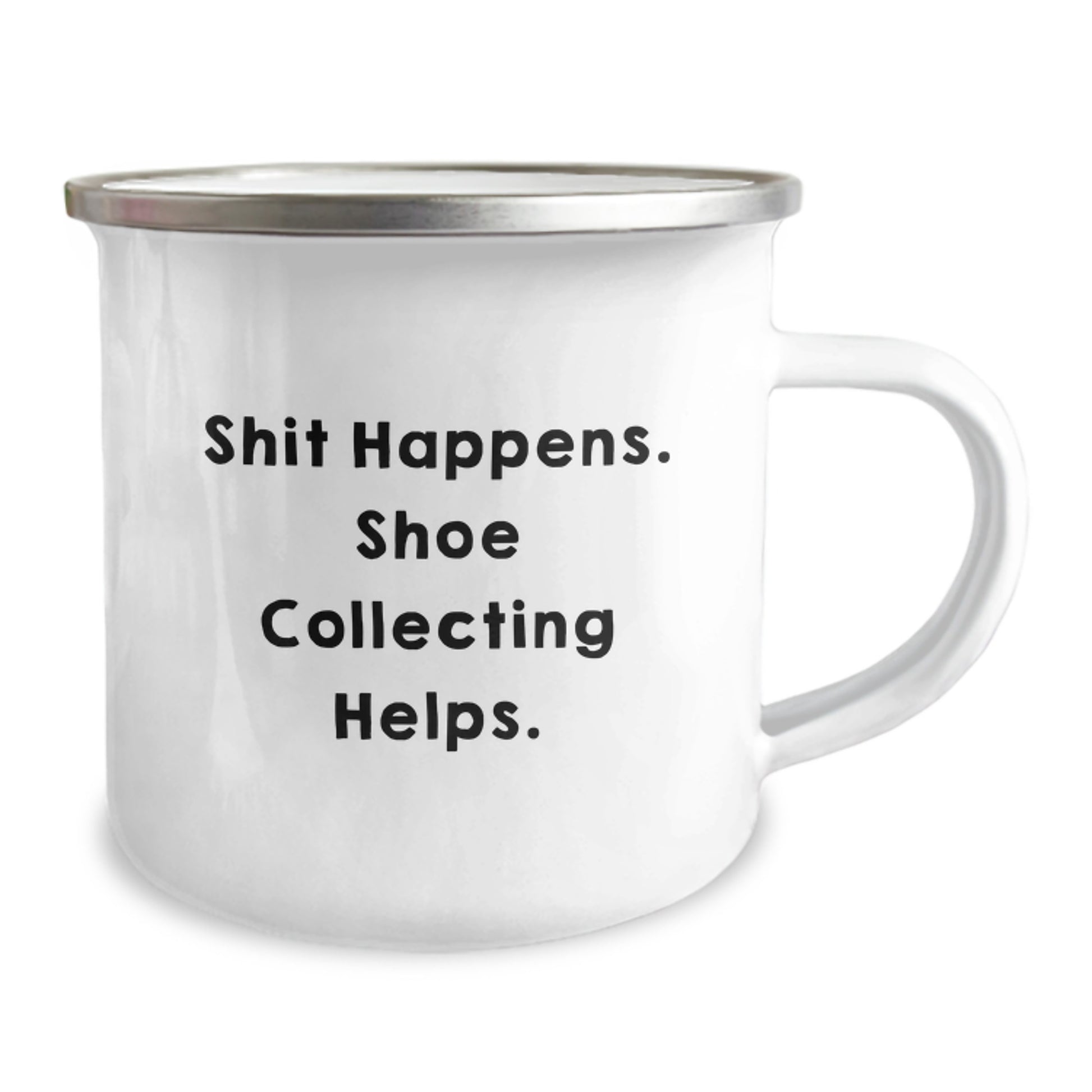 Funny Shoe Collecting Gifts for Shoe Collecting Enthusiasts from Friends, Unique Graduation Gifts for Him, Camping Mug with Shit Happens. Shoe Collecting Helps. - Image 2