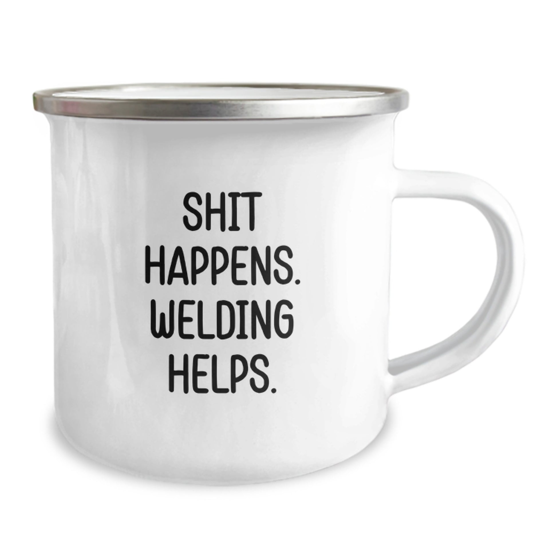 Funny Welding Gifts from Men Friends for Welding Men, Unique Camping Mug for Christmas Unique Gifts, 'Shit Happens. Welding Helps.' - Image 2