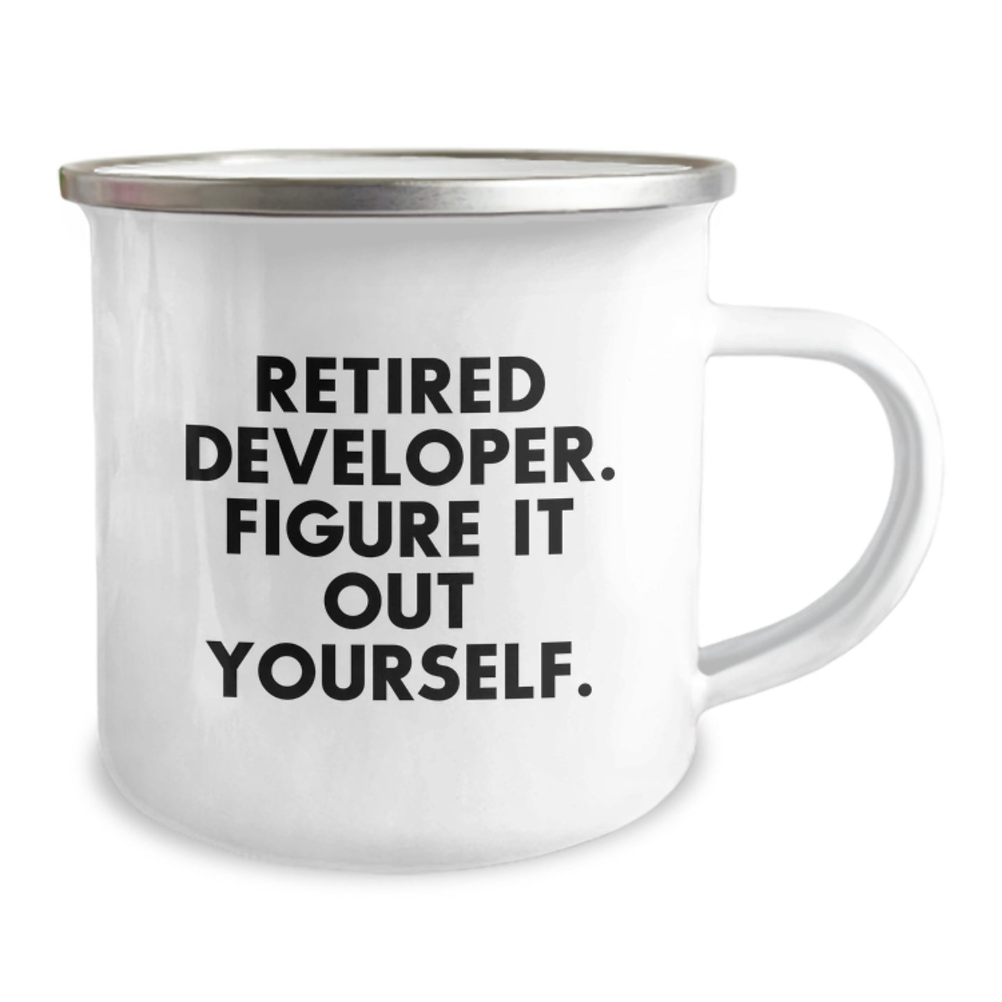 Unique Valentine's Gifts for Developer Friends - 'Retired Developer. Figure It Out Yourself.' Camping Mug for Men, Women, Coworkers, or Family - Image 2