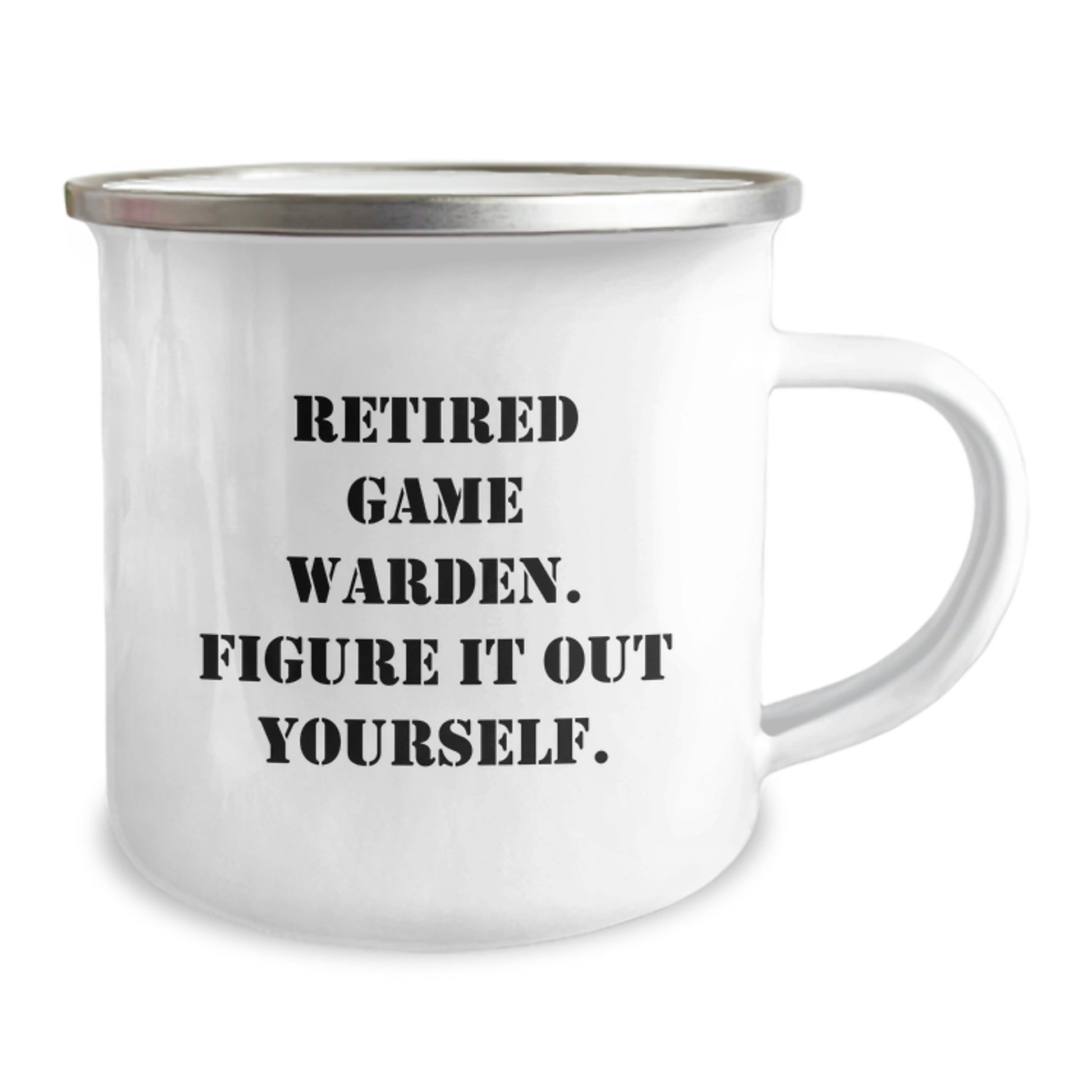 Funny Game Warden Gifts from Family, Camping Mug for Men, Retired Game Warden Figure It Out Yourself, Graduation Unique Gifts, Stainless Steel Mug with Enamel Finish - Image 2