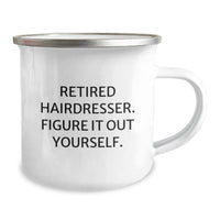 Load image into Gallery viewer, Funny Hairdresser Gifts from Men, Valentine's Unique Gifts for Hairdresser Friends, Retired Hairdresser Figure It Out Yourself Camping Mug - Image 2
