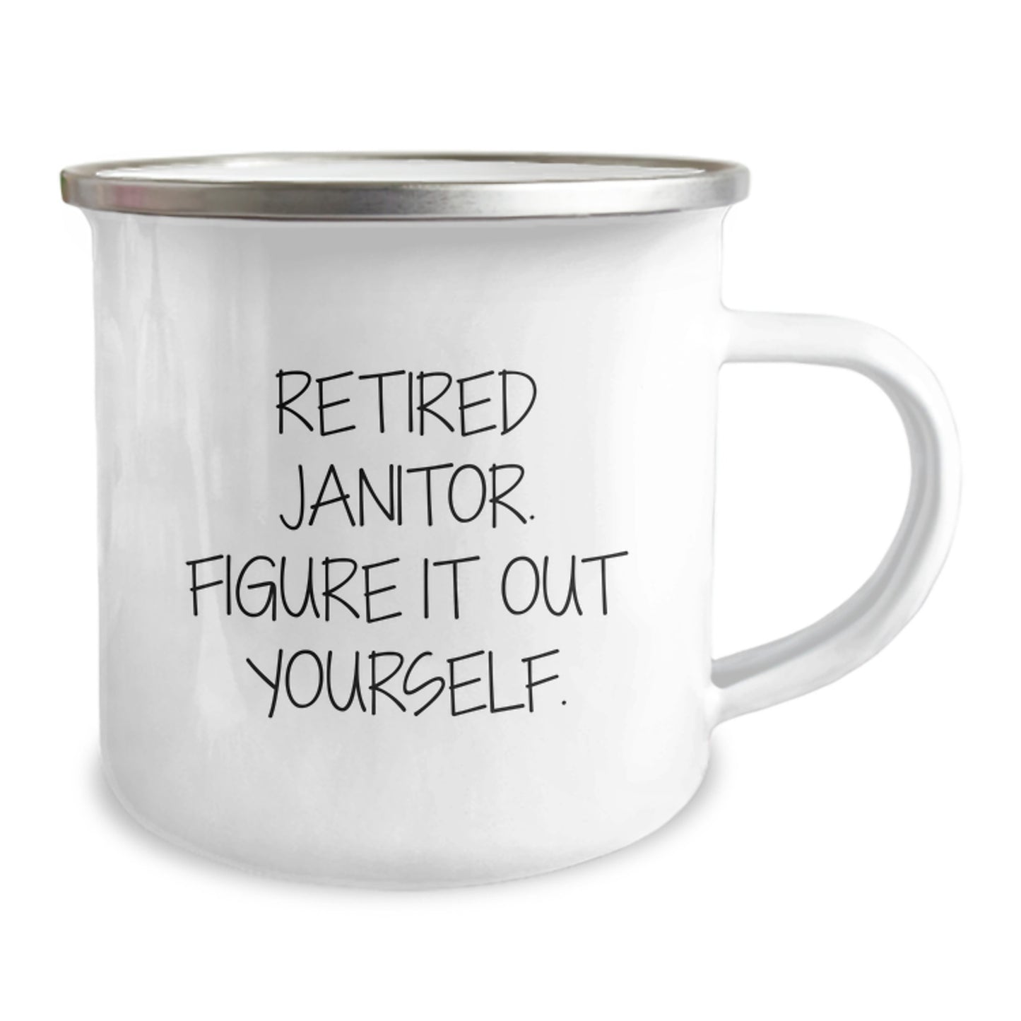 Funny Janitor Quotes Gifts from Friends for Graduation Unique Mugs, Retired Janitor Figure It Out Yourself, Stainless Steel Camping Mug, 12 oz Capacity - Image 2
